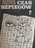 CZAS SZPIEGÓW - Henryk Piecuch